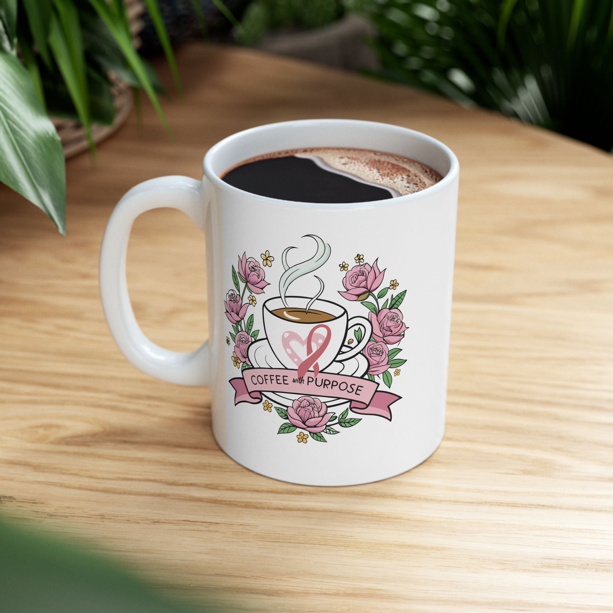 Floral Ceramic Mug with Inspirational Quote, Perfect Gift for Her, Coffee Lovers, Birthday or Mother's Day