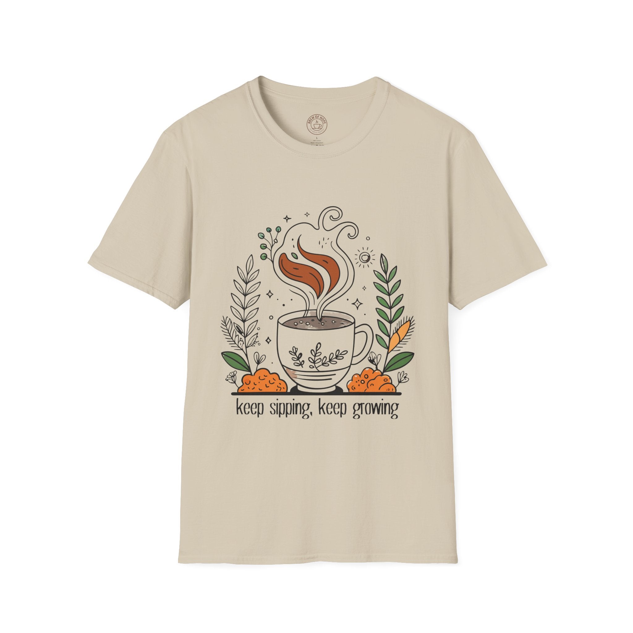 Keep Sipping, Keep Growing - Cozy Coffee Quote T-Shirt - Gift for Coffee Lovers, Cute Graphic Tee, Everyday Comfort, Casual Style