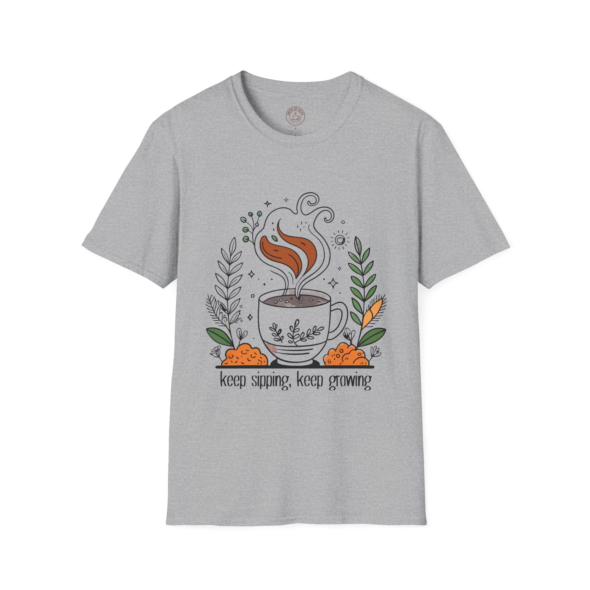 Keep Sipping, Keep Growing - Cozy Coffee Quote T-Shirt - Gift for Coffee Lovers, Cute Graphic Tee, Everyday Comfort, Casual Style